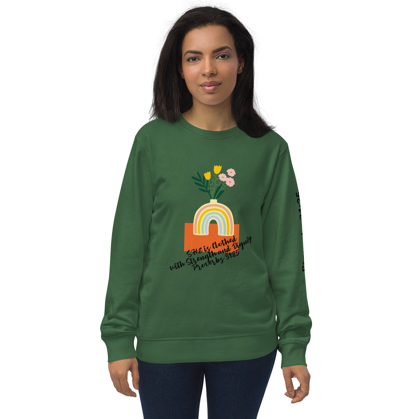 Proverbs 31:25 Organic Sweatshirt