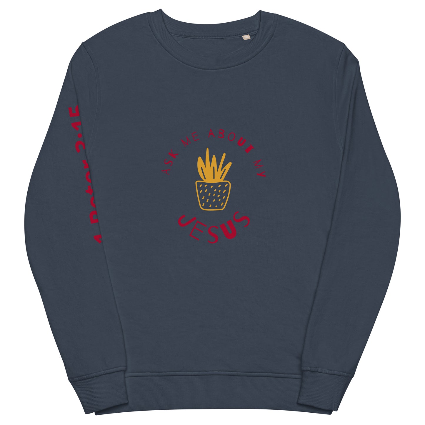 1 Peter 3:15 Organic Sweatshirt